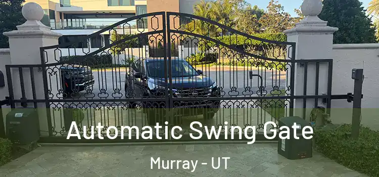 Automatic Swing Gate Murray - UT