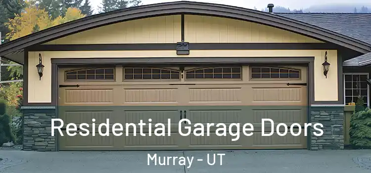  Residential Garage Doors Murray - UT
