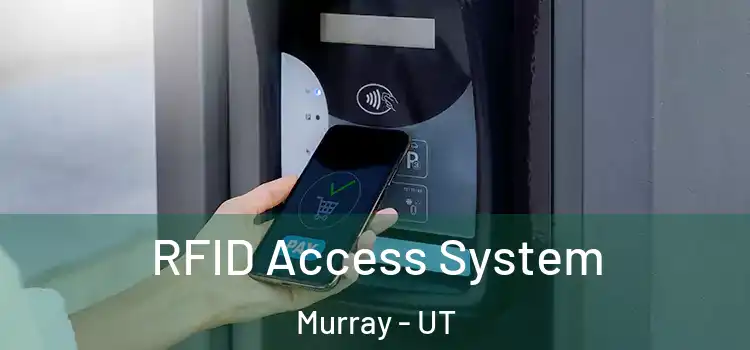 RFID Access System Murray - UT
