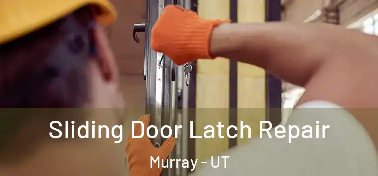  Sliding Door Latch Repair Murray - UT