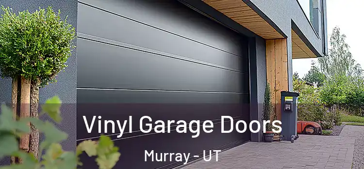  Vinyl Garage Doors Murray - UT
